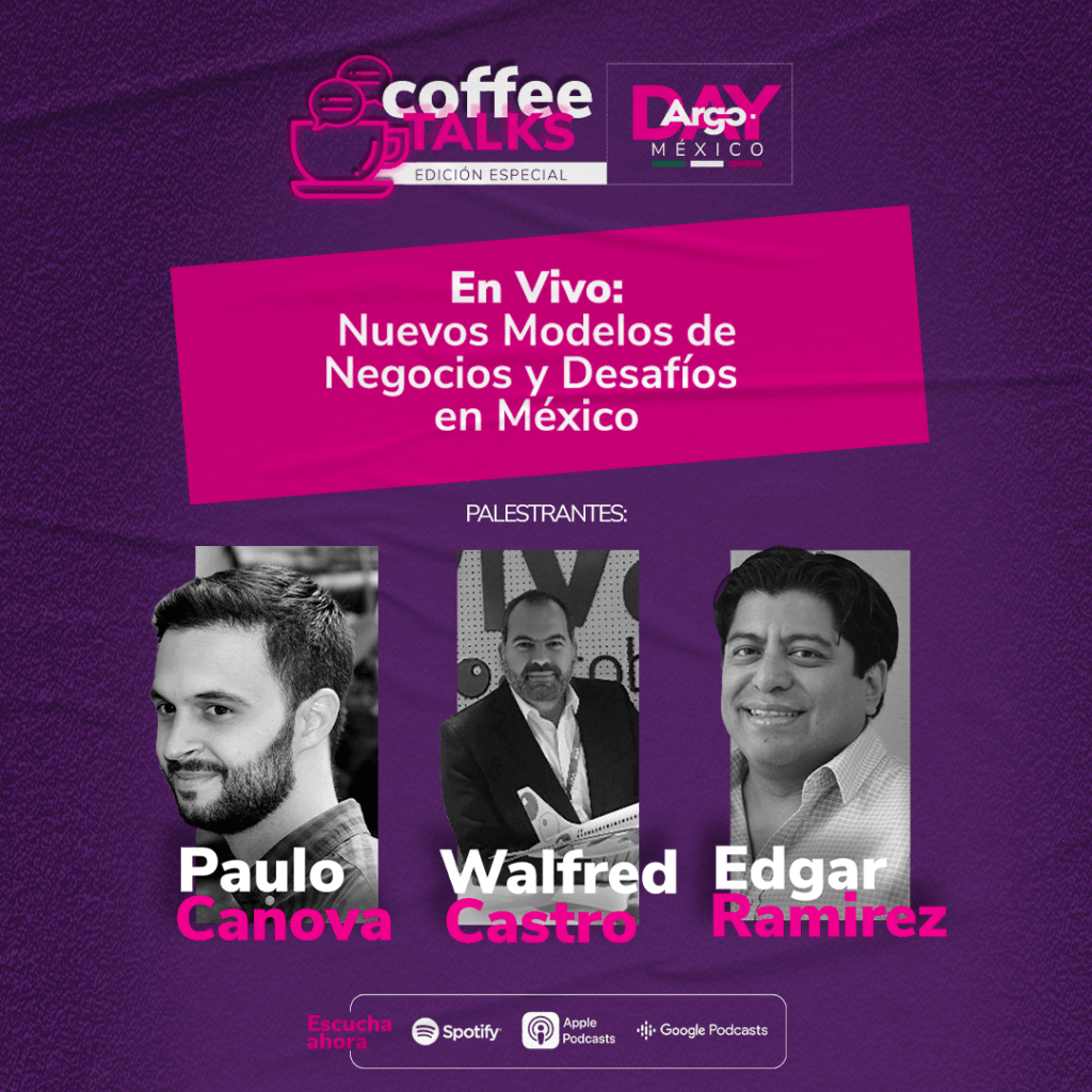 Ep 10. Coffee Talks en Vivo: Nuevos modelos de negocio y desafíos en México