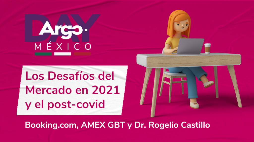 Argo Day México - Los Desafíos del Mercado en 2021 y el post-covid