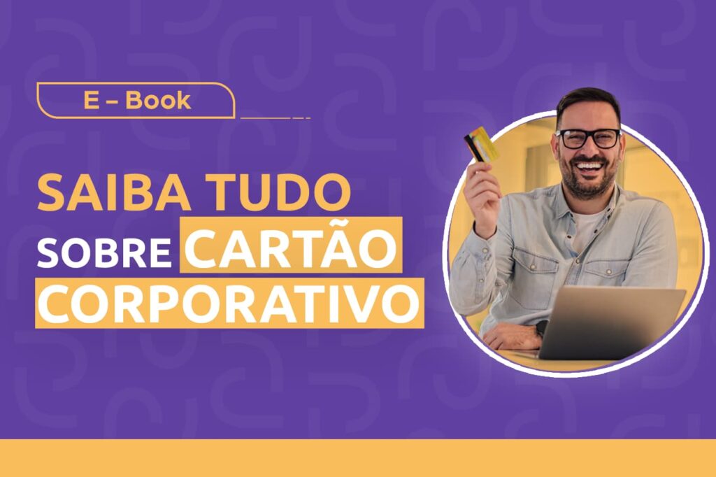 E-book Saiba tudo sobre cartão corporativo