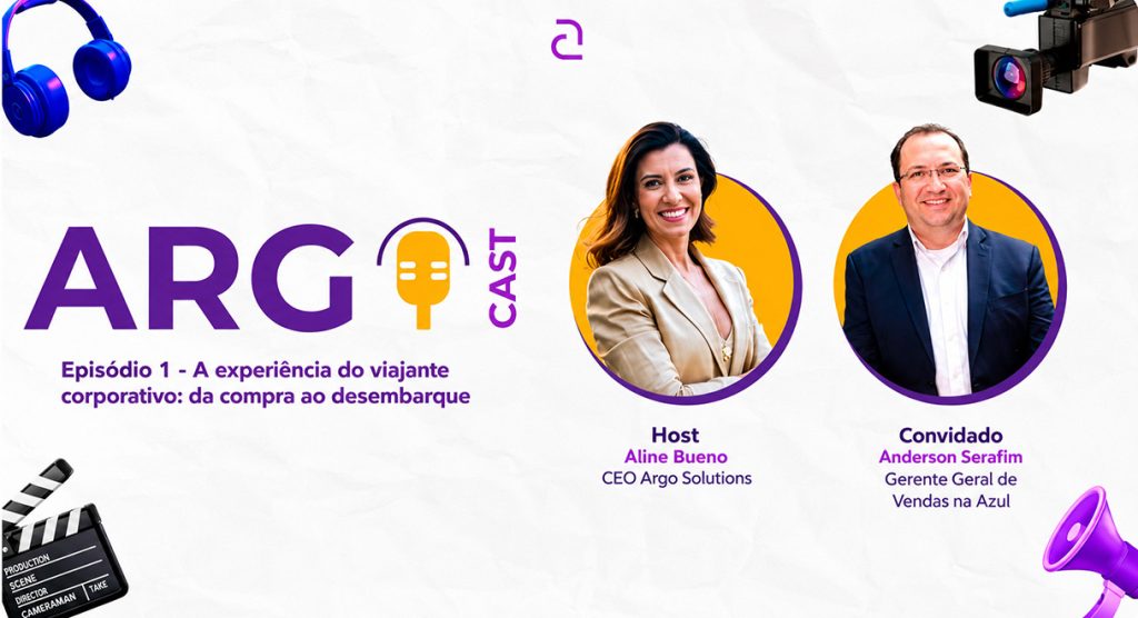 Argo Cast: Episódio 1 - A experiência do viajante corporativo: da compra ao desembarque